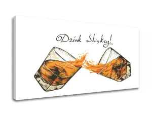 Vászonkép szöveggel Drink whiskey (modern vászonképek szöveggel)